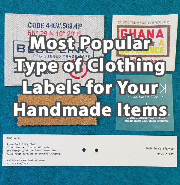 Most Popular Type of Clothing Labels for Your Handmade Items - Rapid ...